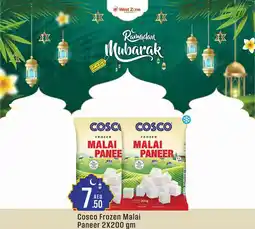 West Zone Supermarket Cosco frozen malai paneer offer