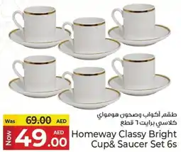 Kenz Hypermarket Homeway Classy Bright Cup& Saucer Set 6s offer