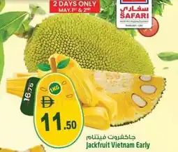 Safari Hypermarket Jackfruit Vietnam Early offer
