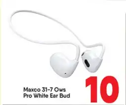 Bigmart Maxco 31-7 Ows Pro White Ear Bud offer