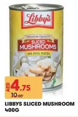 Géant Libby's Sliced Mushroom offer
