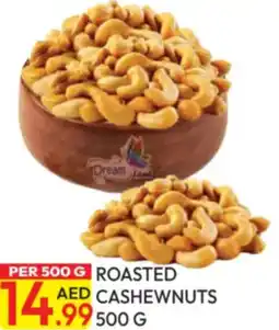 Dream Land Center Roasted cashewnuts offer