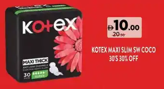 Géant Kotex maxi slim sw coco offer