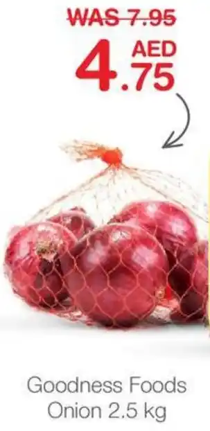 Choithrams Goodness Foods Onion offer
