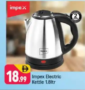 Shaklan IMPEX Kettle offer