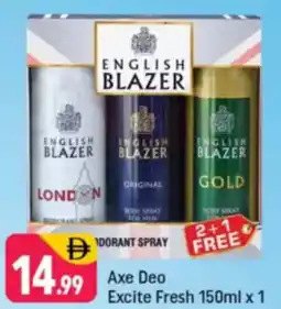 Shaklan Axe Deo Excite Fresh offer