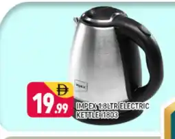 Shaklan IMPEX Kettle offer