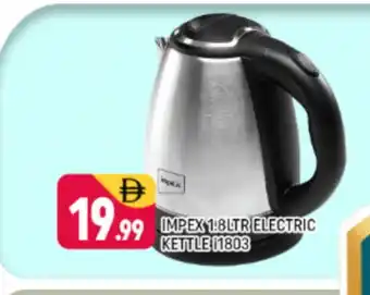 Shaklan IMPEX Kettle offer