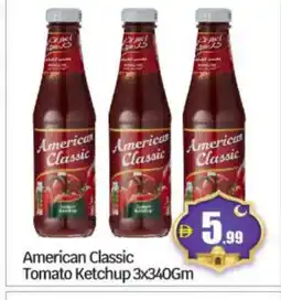 Al Madina Hypermarket AMERICAN CLASSIC Tomato Ketchup offer