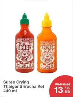 Choithrams Suree Crying Thaiger Sriracha Ket offer
