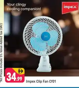Shaklan IMPEX Fan offer