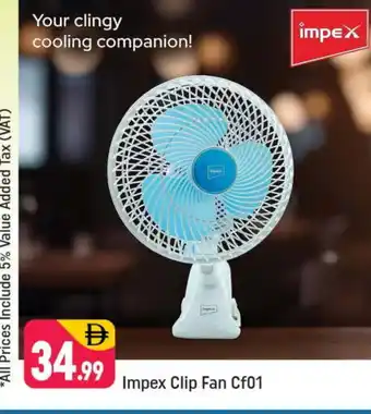 Shaklan IMPEX Fan offer