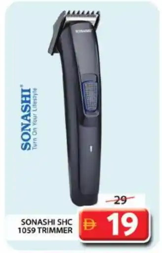Grand Hyper Market SONASHI Remover / Trimmer / Shaver offer