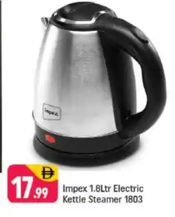 Shaklan IMPEX Kettle offer