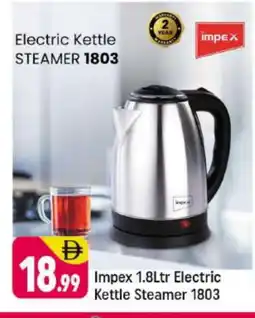 Shaklan IMPEX Kettle offer