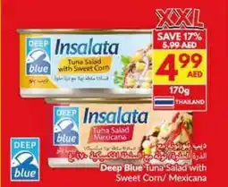 Viva Deep Blue Tuna Salad with Sweet Corn / Mexicana offer