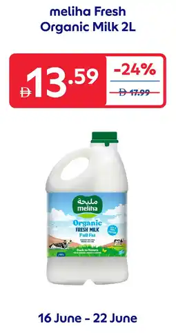 Carrefour Meliha Fresh Organic Milk offer