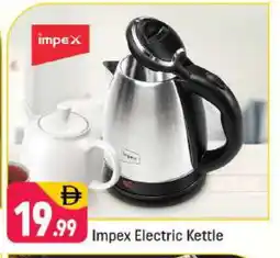 Shaklan IMPEX Kettle offer