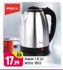 Shaklan IMPEX Kettle offer