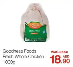 Choithrams Goodness Foods Fresh Whole Chicken offer
