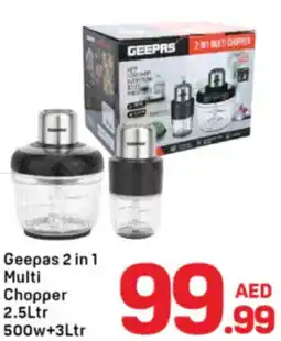 Day To Day Geepas 2 in 1 Multi Chopper 2.5Ltr 500w+3Ltr offer