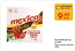 Carrefour Mexica chicken fries pizza offer