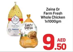 Day To Day Zeina or farm fresh whole chicken offer
