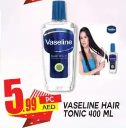 Dream Land Center Vaseline hair tonic offer