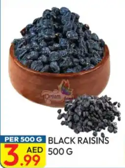 Dream Land Center Black raisins offer