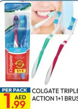 Dream Land Center Colgate triple action 1+1 brush offer