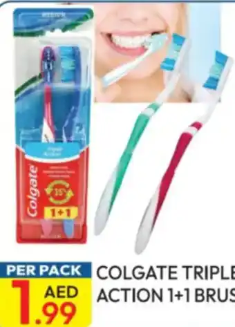 Dream Land Center Colgate triple action 1+1 brush offer