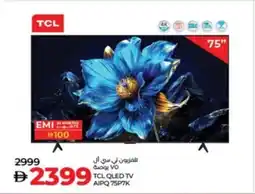 Lulu Hypermarket TCL QLED TV AIPQ 75P7K offer