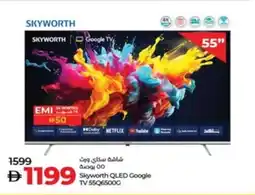 Lulu Hypermarket Skyworth QLED Google TV 55Q6500G offer