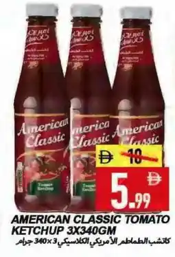 Rawabi Market AMERICAN CLASSIC Tomato Ketchup offer