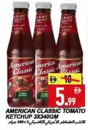 Rawabi Market AMERICAN CLASSIC Tomato Ketchup offer