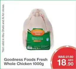 Choithrams Goodness Foods Fresh Whole Chicken offer