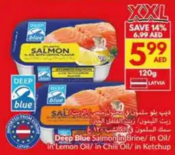Viva Deep Blue Salmon in Brine / in Oil / in Lemon Oil / in Chill Oil / in Ketchup offer