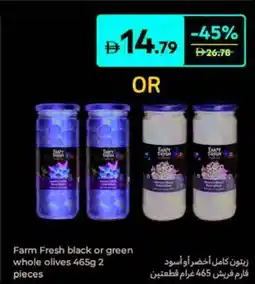 Carrefour Farm Fresh black or green whole olives offer