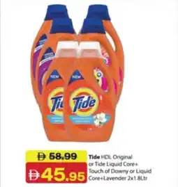 RAK Coop Tide HDL Original or Tide Liquid Core+ Touch of Downy or Liquid Core + Lavender offer