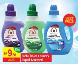 Rich Choice Laundry Liquid Assorted