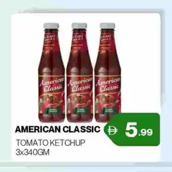 Zain Hypermarket AMERICAN CLASSIC Tomato Ketchup offer