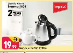 Shaklan IMPEX Kettle offer