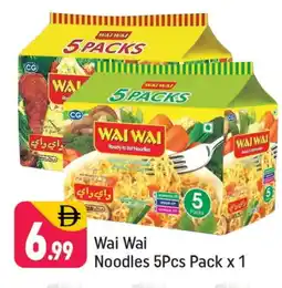Shaklan WAI WAi Noodles offer