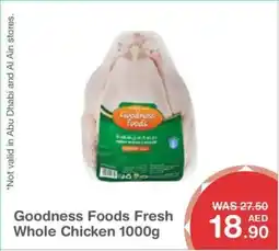 Choithrams Goodness Foods Fresh Whole Chicken offer