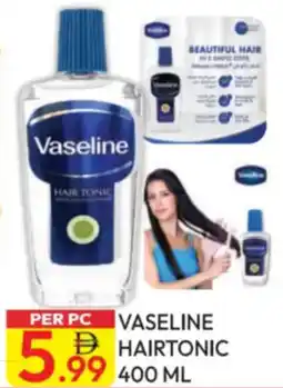Dream Land Center Vaseline hairtonic offer