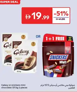 Carrefour Galaxy or snickers mini chocolate offer