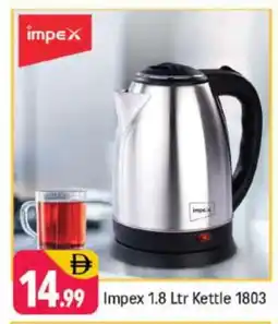 Shaklan IMPEX Kettle offer