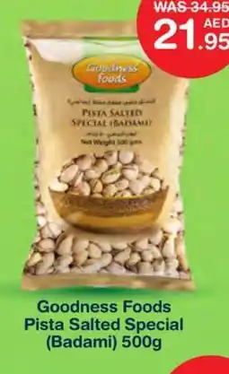 Choithrams Goodness Foods Pista Salted Special (Badami) offer