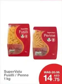 Choithrams SuperValu Fusilli Penne offer