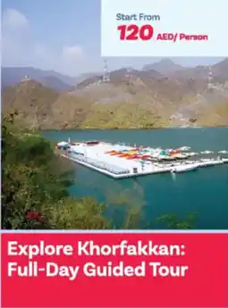 Ansar Mall Explore Khorfakkan: Full-Day Guided Tour offer
